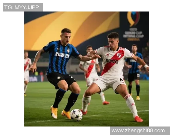 世俱杯精彩对决巴塞罗那与河床的巅峰之战即将上演